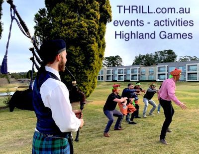 Highland Fling Team Games and activities with Scottish Piper piping in Southern Highlands Bowral at Gibraltar Hotel next to Craigieburn by Peppers with Thrill team building facilitators.