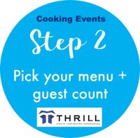 Thrill step 2 menus and guests recipes for team cooking events
